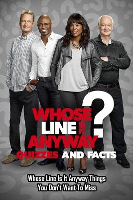 Book cover for Whose Line Is It Anyway Quizzes and Facts