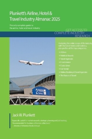 Cover of Plunkett's Airline, Hotel & Travel Industry Almanac 2025