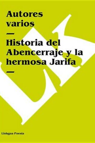 Cover of Historia del Abencerraje y La Hermosa Jarifa