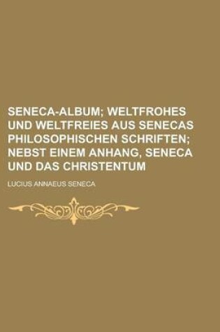 Cover of Seneca-Album