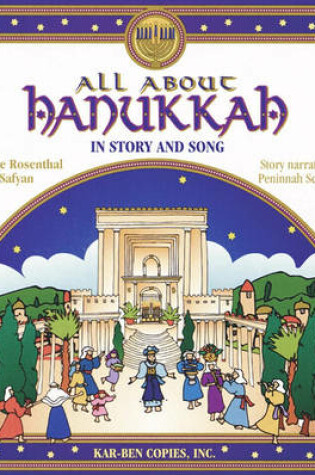 Cover of All about Hanukkah in Story and Song