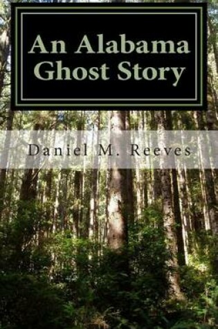 Cover of An Alabama Ghost Story