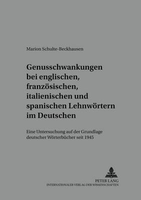 Cover of Genusschwankung Bei Englischen, Franzoesischen, Italienischen Und Spanischen Lehnwoertern Im Deutschen