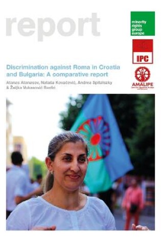 Cover of Discrimination against Roma in Croatia and Bulgaria: A comparative report