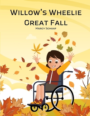 Book cover for Willow's Wheelie Great Fall