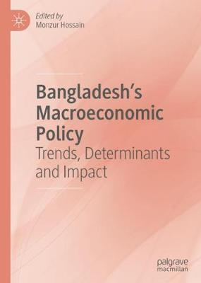 Cover of Bangladesh's Macroeconomic Policy