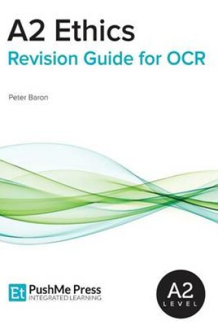Cover of A2 Ethics Revision Guide for OCR