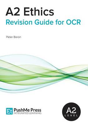 Book cover for A2 Ethics Revision Guide for OCR