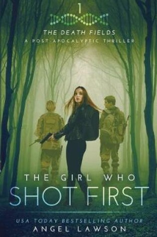 Cover of The Girl Who Shot First