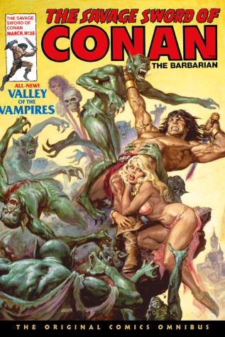 Book cover for The Savage Sword of Conan: The Original Comics Omnibus Vol.3