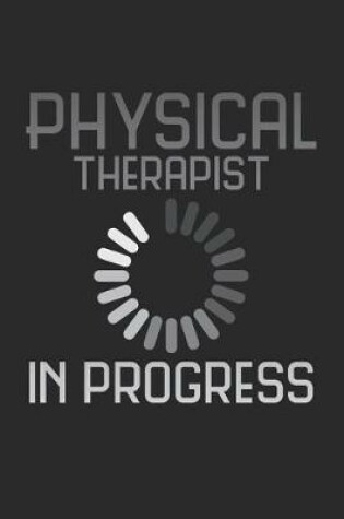 Cover of Physical Therapist in Progress