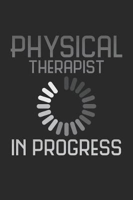 Book cover for Physical Therapist in Progress