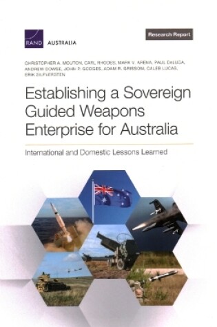 Cover of Establishing a Sovereign Guided Weapons Enterprise for Australia