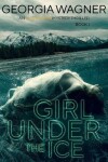 Book cover for Girl Under the Ice