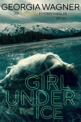 Cover of Girl Under the Ice