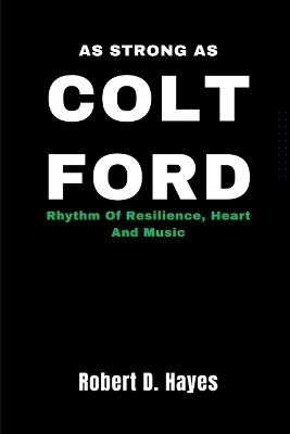 Book cover for As Strong As Colt Ford