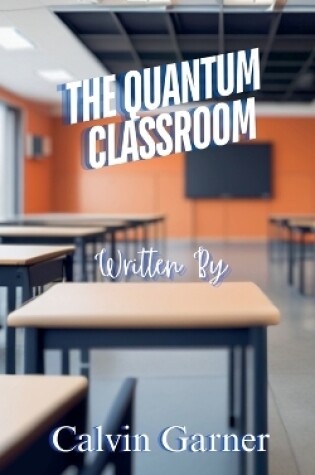 Cover of The Quantum Classroom