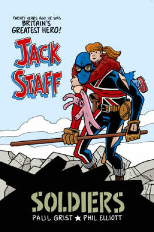 Cover of Jack Staff Volume 2: Soldiers