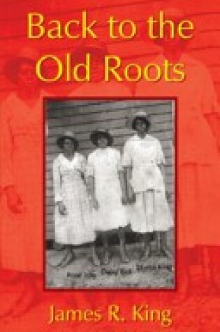 Cover of Back to the Old Roots