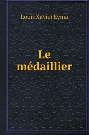 Cover of Le médaillier