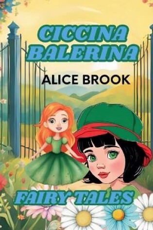 Cover of Ciccina Balerina -Fairy Tales