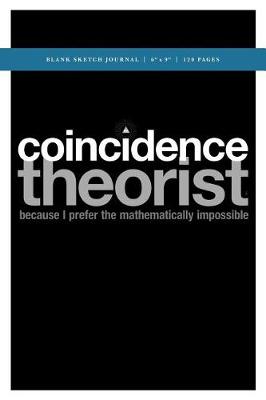 Book cover for Coincidence Theorist +++ Q Anon Sketch Journal 6x9