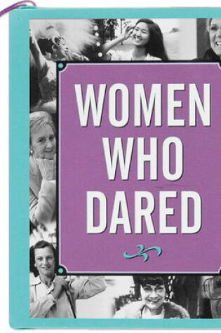 Cover of Women Who Dared