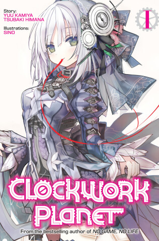 Cover of Clockwork Planet (Light Novel) Vol. 1