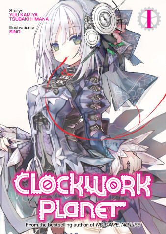 Book cover for Clockwork Planet (Light Novel) Vol. 1