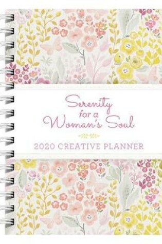 Cover of 2020 Creative Planner Serenity for a Woman's Soul
