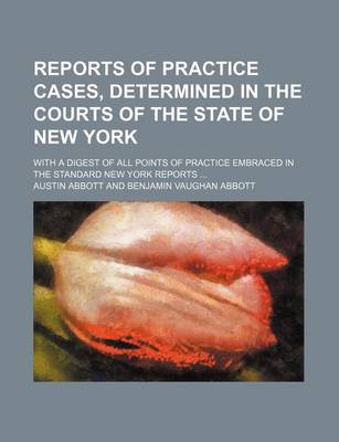 Book cover for Abbott's Practice Cases Volume 16
