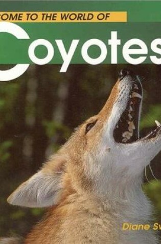 Cover of Welcome Coyotes (Wonderful Wor