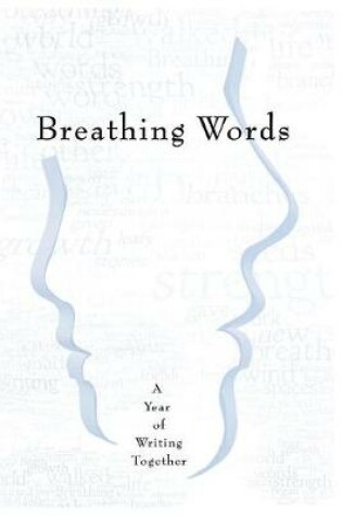 Cover of Breathing Words