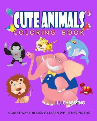 Cover of Cute Animals Coloring Book Vol.3