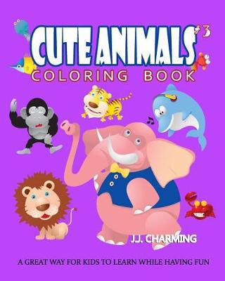 Book cover for Cute Animals Coloring Book Vol.3