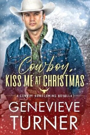 Cover of Cowboy, Kiss Me at Christmas