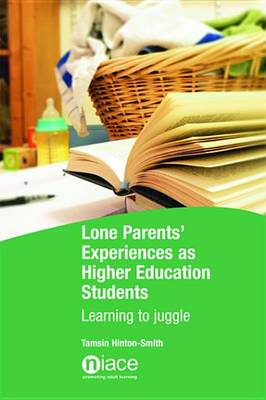 Book cover for Lone Parents' Experiences as Higher Education Students
