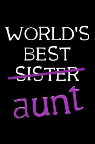 Cover of World's Best Sister Aunt