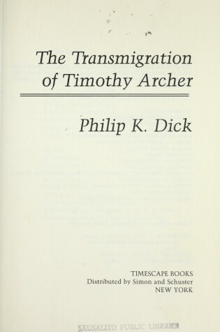 The Transmigration of Timothy Archer