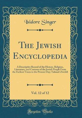 Book cover for The Jewish Encyclopedia, Vol. 12 of 12