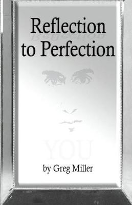 Book cover for Reflection to Perfection