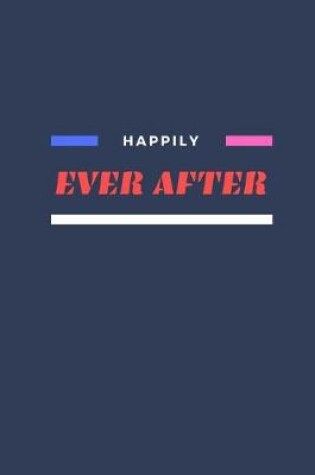 Cover of Happily Ever After