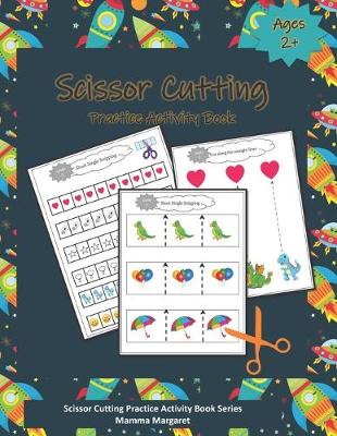 Book cover for Scissor Cutting Practice Activity Book