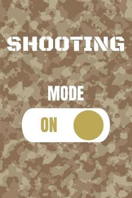 Book cover for Shooting Mode On