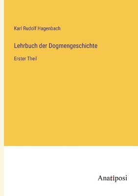 Book cover for Lehrbuch der Dogmengeschichte