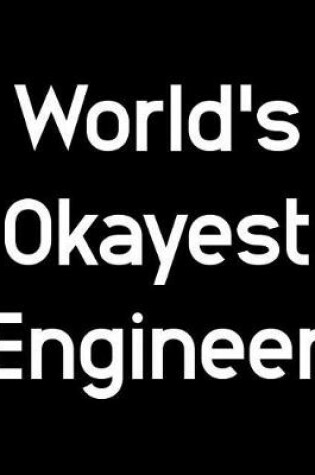 Cover of World's Okayest Engineer
