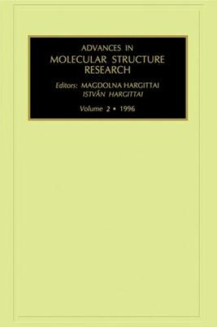 Cover of Advances in Molecular Structure Research, Volume 2