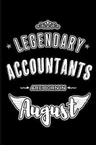 Cover of Legendary Accountants are born in August