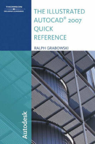 Cover of Illustrated AutoCAD 2007 Quick Reference