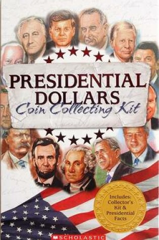 Cover of Presidential Dollars Coin Collecting Kit